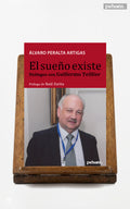 El sueño existe. Diálogos con Guillermo Teillier