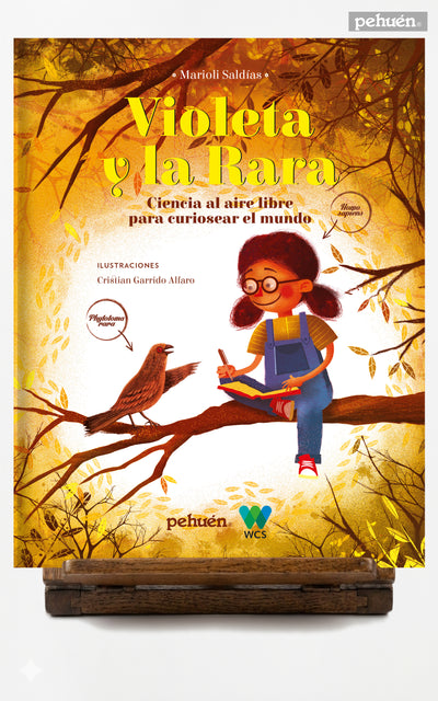 Violeta y la Rara. Ciencia al aire libre para curiosear el mundo
