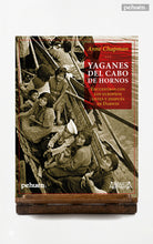 Yaganes del Cabo de Hornos. Encuentros con los europeos antes y después de Darwin