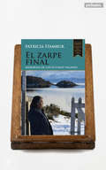 El zarpe final. Memorias de los últimos yaganes