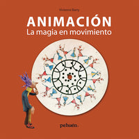 Animación. La magia en movimiento