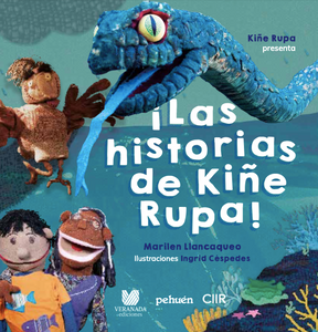 ¡Las historias de Kiñe Rupa!