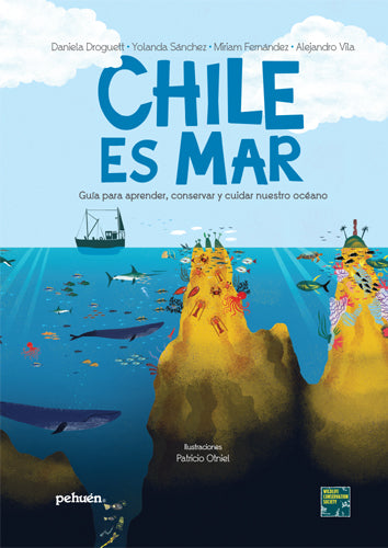 Chile es mar. Guía para aprender, conservar y cuidar nuestro océano