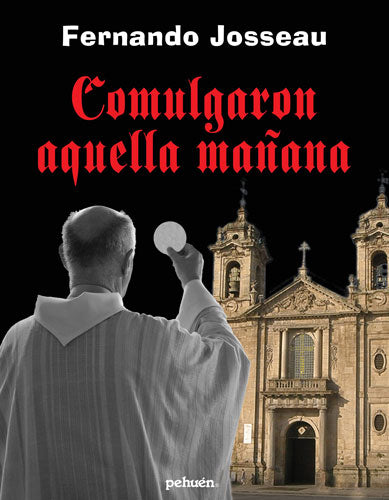 Comulgaron aquella mañana