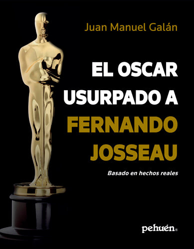 El Oscar usurpado a Fernando Josseau
