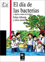 El día de las bacterias y algunos cuentos de América