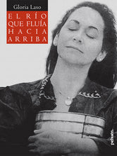 El río que fluía hacia arriba