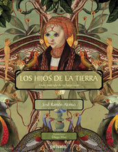 Los hijos de la tierra. Guía ilustrada de un largo viaje