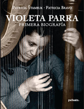 violeta parra, biografia, chile, folclore, musica, mujer