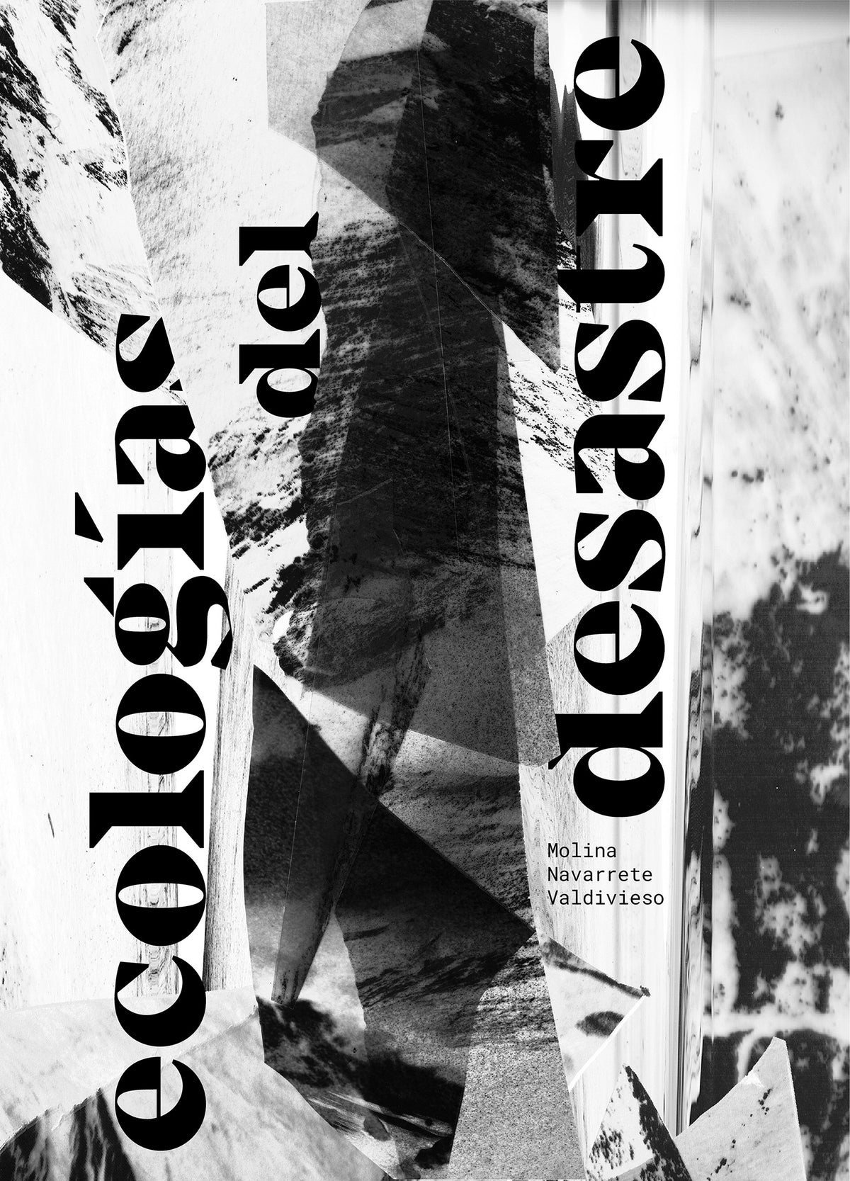 Portada libro Ecologías del desastre. CIGIDEN. Franciscos Molina. Chile. Sociologia