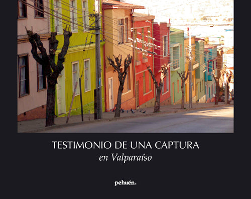 Testimonio de una captura en Valparaíso