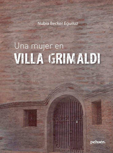 Una mujer en Villa Grimaldi