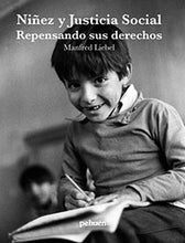 Niñez y justicia social. Repensando sus derechos