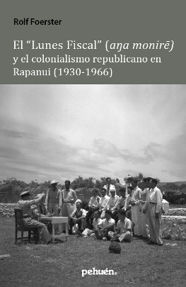 El Lunes Fiscal (Aŋa Monirē) y el colonialismo republicano en Rapanui (1930-1966)