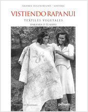 Vistiendo Rapa Nui. Textiles vegetales